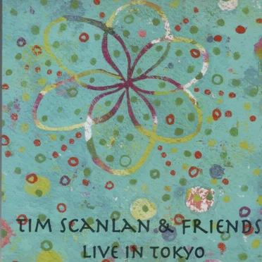 Live in Tokyo by Tim Scanlan - album cover