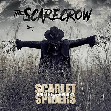 The Scarecrow by Scarlet and the Spooky Spiders - album cover