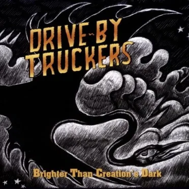 Brighter Than Creation's Dark by Drive‐By Truckers - album cover