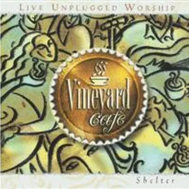 Vineyard Café #1: Shelter
