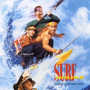 Surf Ninjas: Original Soundtrack Album by Various Artists - album cover