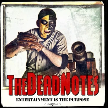 Entertainment Is the Purpose by The Dead Notes - album cover