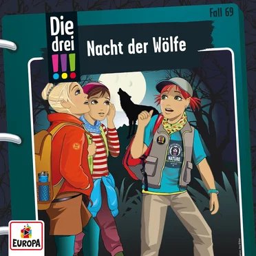Die drei !!! Fall 69: Nacht der Wölfe by Die drei !!! - album cover