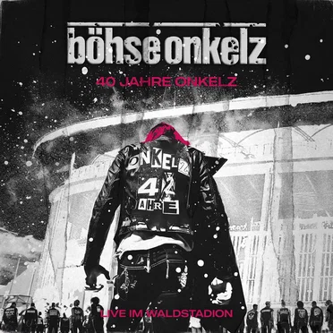 40 Jahre Onkelz – Live im Waldstadion
