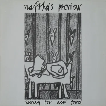 Money for New Food by Naftha's Preview - album cover