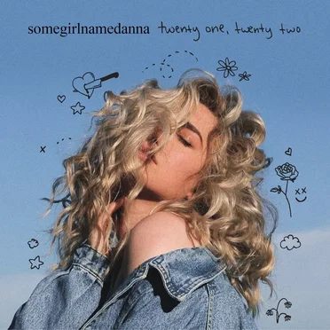 twenty one, twenty two by somegirlnamedanna - album cover