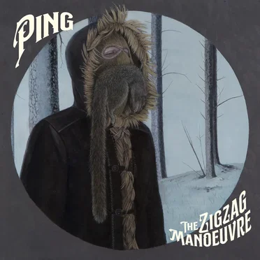 The Zig Zag Manoeuvre by Ping - album cover