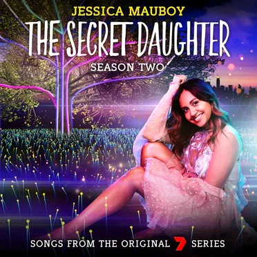 The Secret Daughter: Season Two (Songs from the Original 7 Series)