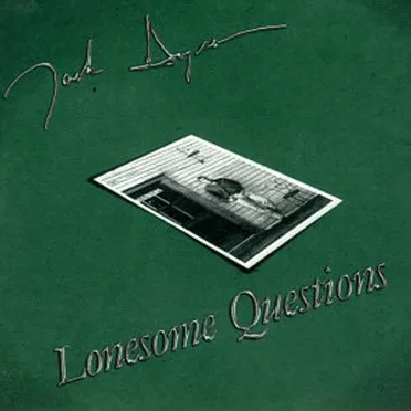 Lonesome Questions