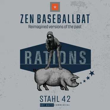 Rations by Zen Baseballbat - album cover