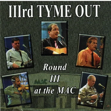 Round III at the MAC by IIIrd Tyme Out - album cover