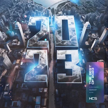 NCS: The Best of 2023 by Various Artists - album cover