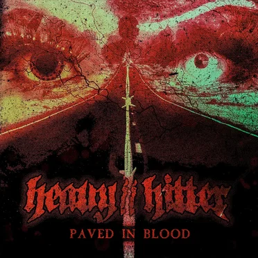 Paved in Blood by Heavy//Hitter - album cover