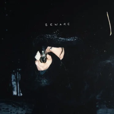 Beware