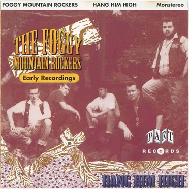 Hang Him High by Foggy Mountain Rockers - album cover