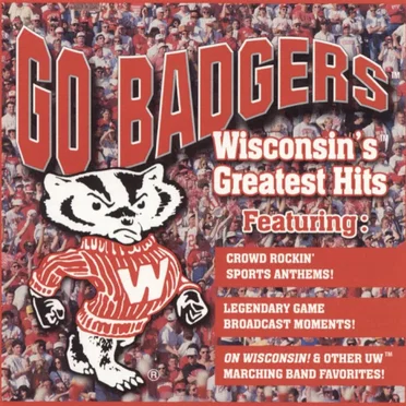 Go Badgers! Wisconsin's Greatest Hits by Various Artists - album cover