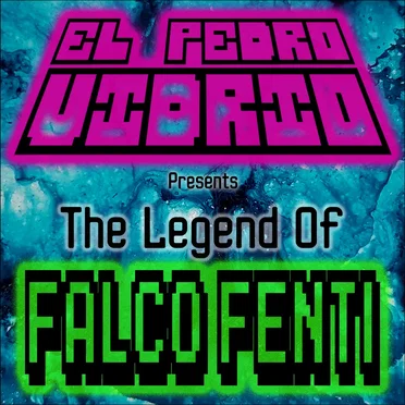 The Legend of Falcto Fenti