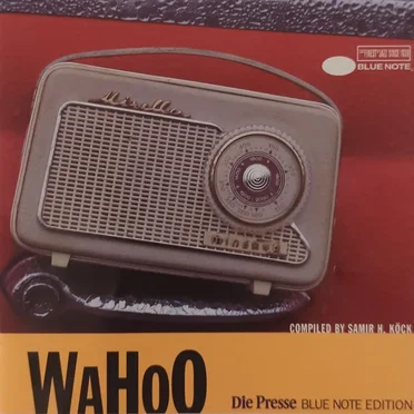 Wahoo - Die Presse (Blue Note Edition) by Various Artists - album cover