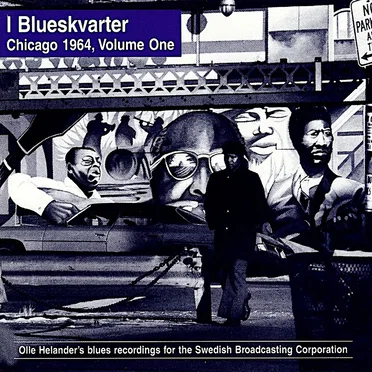 I Blueskvarter Chicago 1964, Vol.1 by Various Artists - album cover