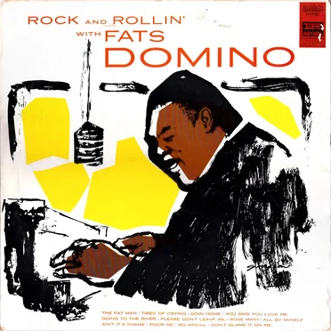 Rock and Rollin’ With Fats Domino