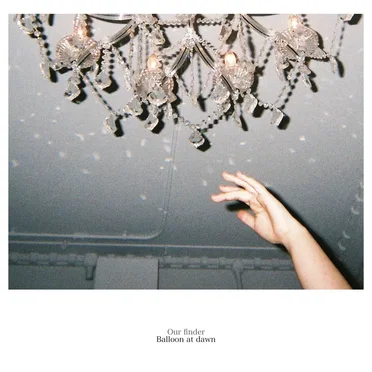 Our Finder by Balloon at dawn - album cover