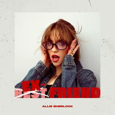 Ex-Friend by Allie Sherlock - album cover