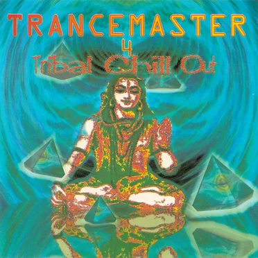Trancemaster 4: Tribal Chill Out by Various Artists - album cover
