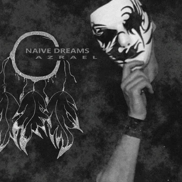 Azrael by Naive Dreams - album cover
