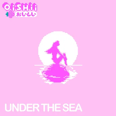 UNDER THE SEA