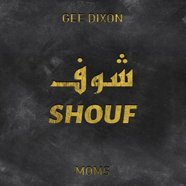 Shouf by Gee Dixon - album cover