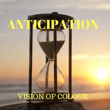 Anticipation by Vision Of Colour (V.O.C.) - album cover