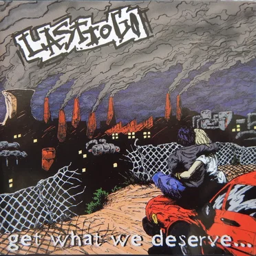 Get What We Deserve by Last To Go - album cover
