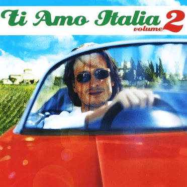 Ti amo Italia, Volume 2 by Various Artists - album cover