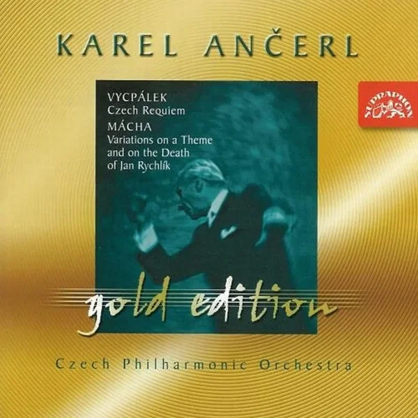 Vycpálek: Czech Requiem / Mácha: Variations on a Theme and on the Death of Jan Rychlík for Orchestra