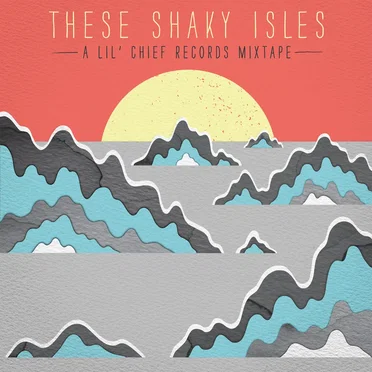 These Shaky Isles by Various Artists - album cover
