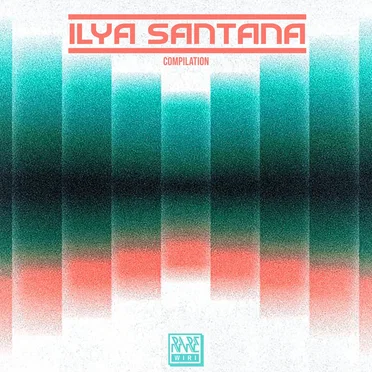 Ilya Santana (compilation)