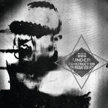 God Under Construction by Human Vault - album cover