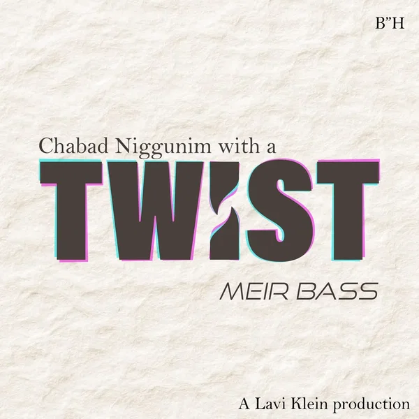 Chabad Niggunim with a Twist
