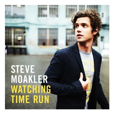 Watching Time Run by Steve Moakler - album cover