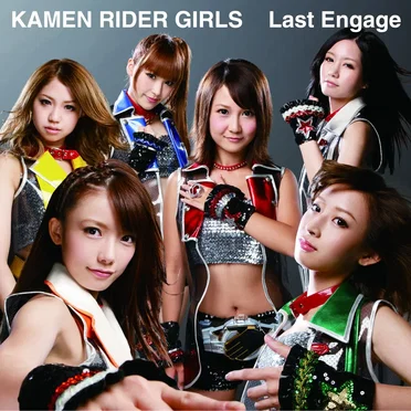 Last Engage by 仮面ライダーGIRLS - album cover