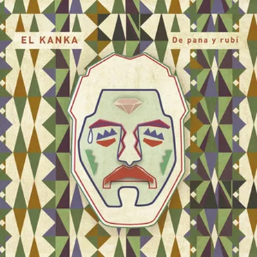 De pana y rubí by El Kanka - album cover