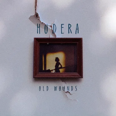 Old Wounds by Hodera - album cover