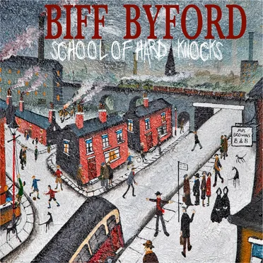 School of Hard Knocks by Biff Byford - album cover