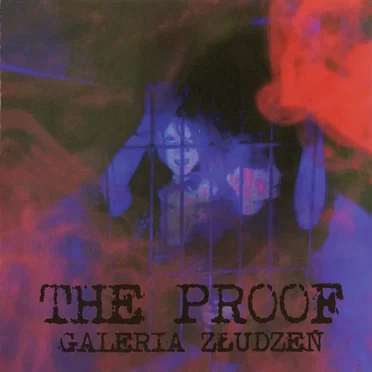 Galeria złudzeń by The Proof - album cover