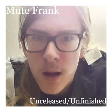 Unreleased/Unfinished