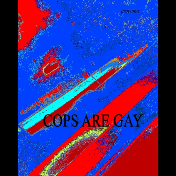Cops are gay