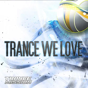 Trance We Love 4 by Various Artists - album cover