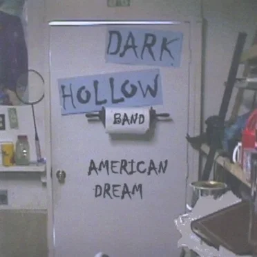 American Dream by Dark Hollow Band - album cover