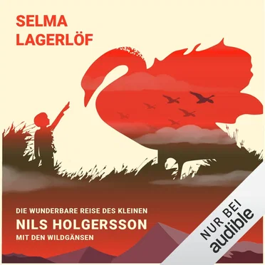 Die wunderbare Reise des kleinen Nils Holgersson mit den Wildgänsen by Selma Lagerlöf - album cover