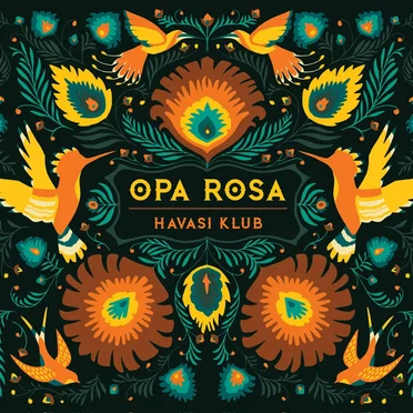Havasi Klub by Opa Rosa - album cover